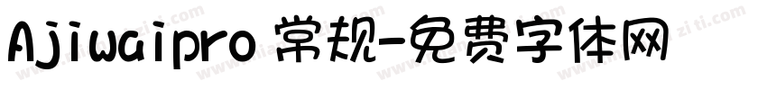 Ajiwaipro 常规字体转换